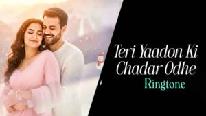 Teri Yaadon Ki Ringtone