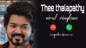Thee Thalapathy Ringtone