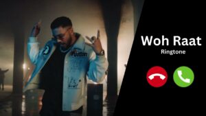 Woh Raat ringtone