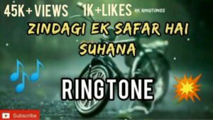 Zindagi Ek Safar Hai Suhana Ringtone