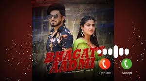Bhagatt Aadmi Ringtone