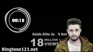 Dabda Kithe Aa Ringtone