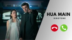 Hua Main Ringtone
