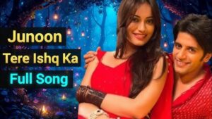  Junoon tere ishq Ringtone