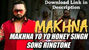 Makhna Ringtone