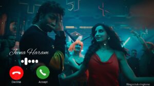 Jeena Haraam Ringtone