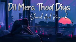 Dil Mera Tod Diya Ringtone