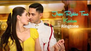 Jis Pe Rakhe Tum Ne Kadam Ringtone